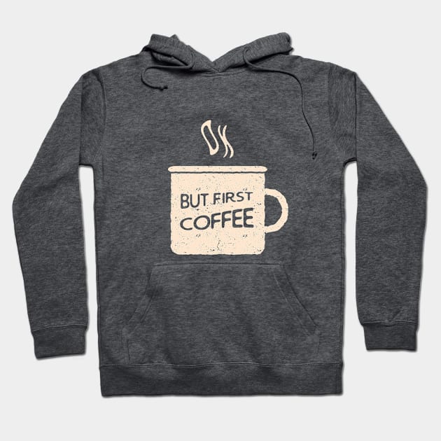 Ok, but first coffee Hoodie by Phanatique